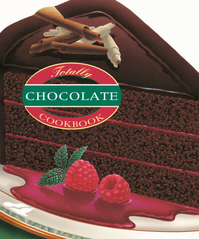 Cover of Totally Chocolate Cookbook