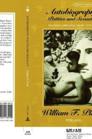 Cover of Autobiography, Politics and Sexuality