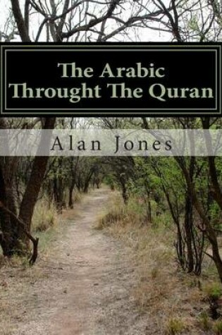 Cover of The Arabic Throught the Quran