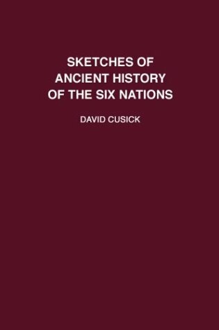 Cover of Sketches of Ancient History of the Six Nations