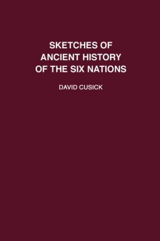 Book cover for Sketches of Ancient History of the Six Nations