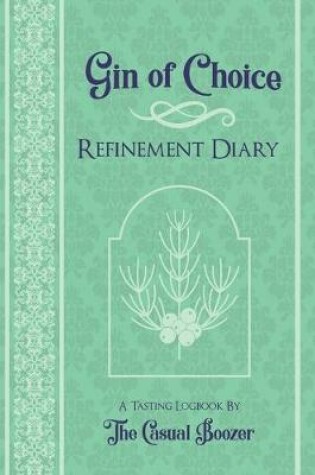 Cover of Gin Refinement Diary