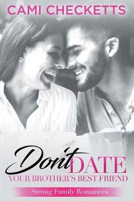 Book cover for Don't Date Your Brother's Best Friend
