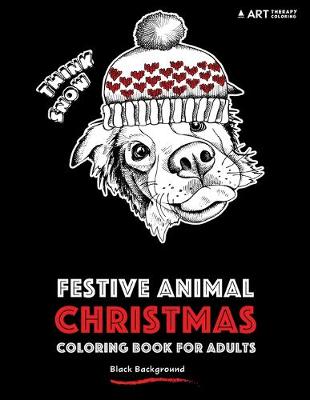 Book cover for Festive Animal Christmas Coloring Book For Adults