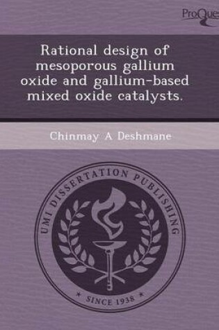 Cover of Rational Design of Mesoporous Gallium Oxide and Gallium-Based Mixed Oxide Catalysts