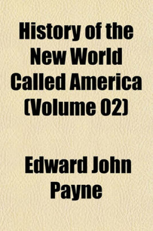 Cover of History of the New World Called America (Volume 02)