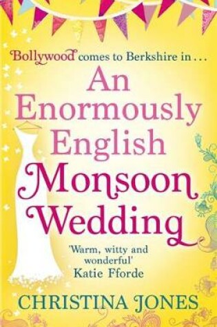 Cover of An Enormously English Monsoon Wedding