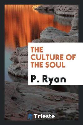 Book cover for The Culture of the Soul