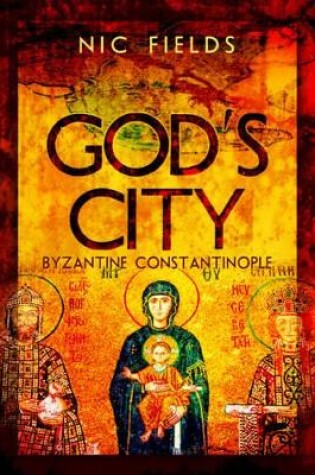 Cover of God's City: Byzantine Constantinople