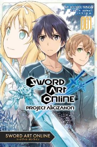 Cover of Sword Art Online: Project Alicization, Vol. 1 (manga)