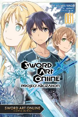 Cover of Sword Art Online: Project Alicization, Vol. 1 (manga)