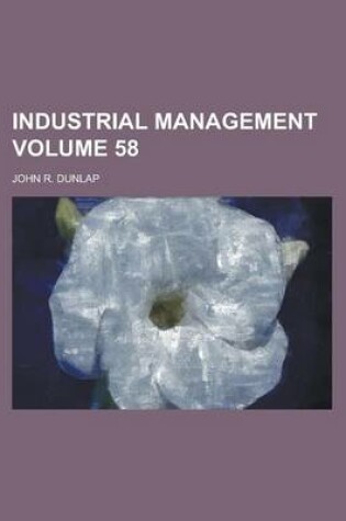 Cover of Industrial Management Volume 58