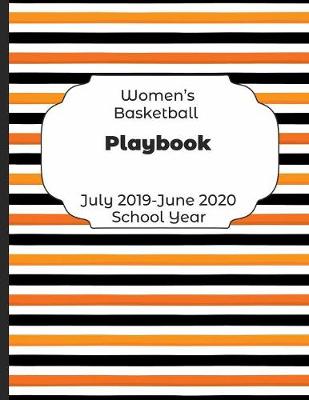 Book cover for Womens Basketball Playbook July 2019 - June 2020 School Year