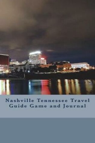 Cover of Nashville Tennessee Travel Guide Game and Journal