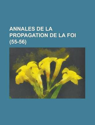 Book cover for Annales de La Propagation de La Foi (55-56)