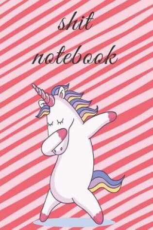 Cover of Shit Notebook