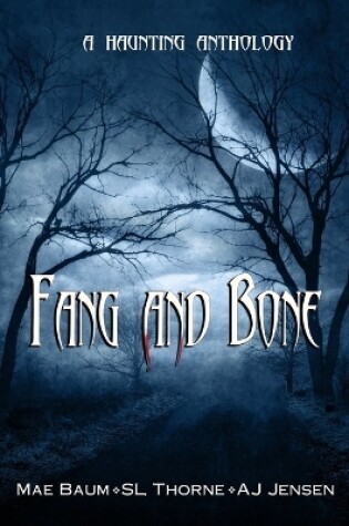 Cover of Fang and Bone