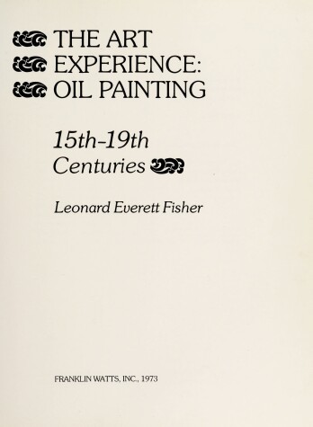 Book cover for The Art Experience: Oil Painting, 15th-19th Centuries
