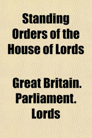 Cover of Standing Orders of the House of Lords