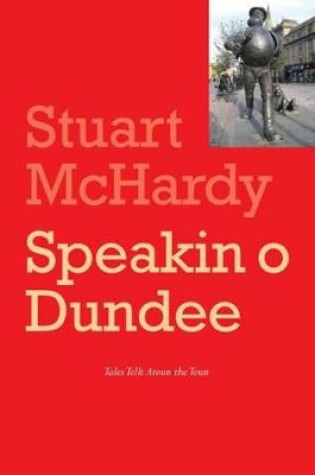 Cover of Speakin o Dundee