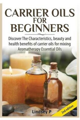 Cover of Carrier Oils for Beginners