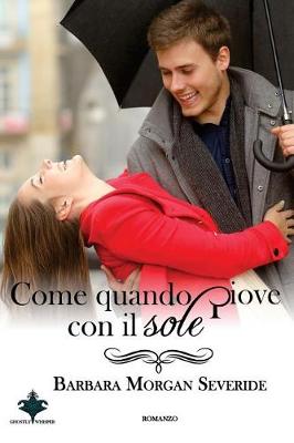 Cover of Come quando piove con il sole