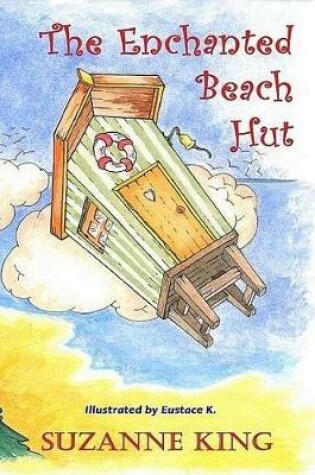 Cover of The Enchanted Beach Hut
