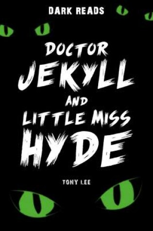 Cover of Doctor Jekyll and Little Miss Hyde