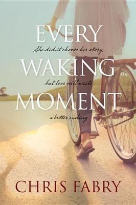 Book cover for Every Waking Moment