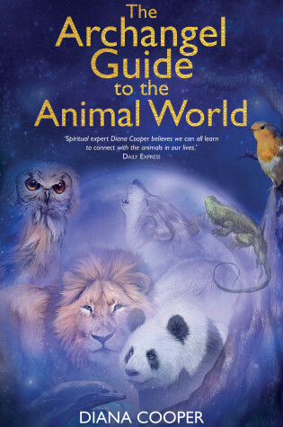 Cover of The Archangel Guide to the Animal World