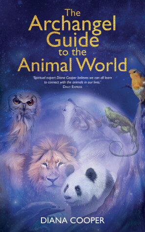 Book cover for The Archangel Guide to the Animal World