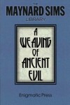 Book cover for A Weaving of Ancient Evil