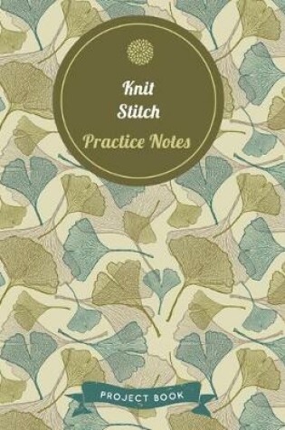 Cover of Knit Stitch Practice Notes