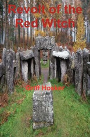 Cover of Revolt of the Red Witch - Book 5 in the Sword of Cartimandua Series