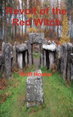 Book cover for Revolt of the Red Witch - Book 5 in the Sword of Cartimandua Series
