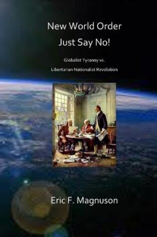 Cover of New World Order / Just Say No!