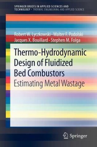 Cover of Thermo-Hydrodynamic Design of Fluidized Bed Combustors