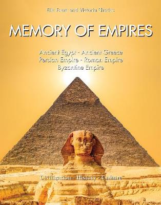 Book cover for Memory of Empires: Ancient Egypt - Ancient Greece - Persian Empire - Roman Empire - Byzantine Empire
