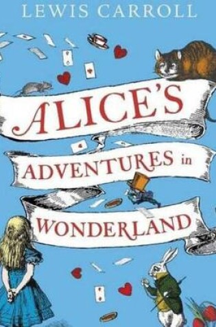 Cover of Alice, S Adventures in Wonderland