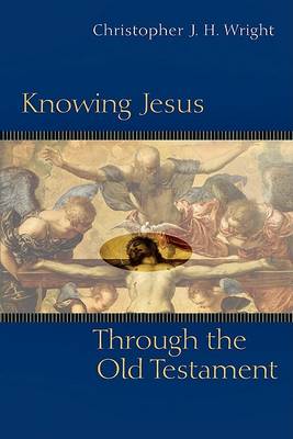Book cover for Knowing Jesus through the Old Testament
