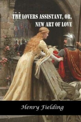 Cover of The Lovers Assistant, or, New Art of Love