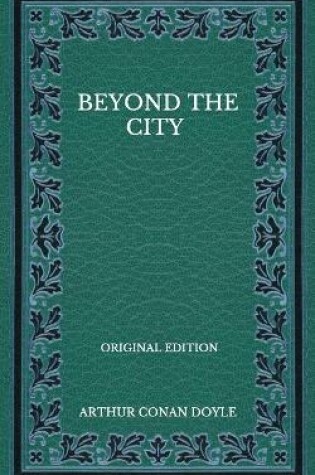 Cover of Beyond The City - Original Edition
