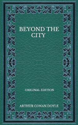 Book cover for Beyond The City - Original Edition
