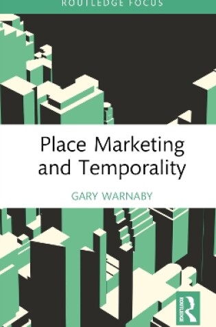 Cover of Place Marketing and Temporality