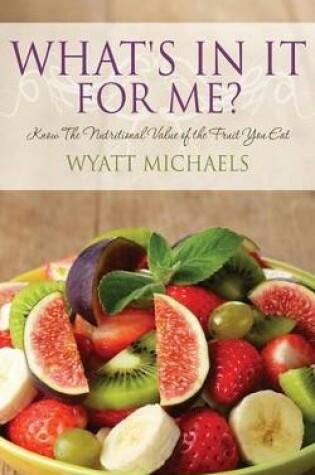 Cover of What's in It for Me?