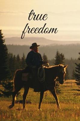 Book cover for True Freedom