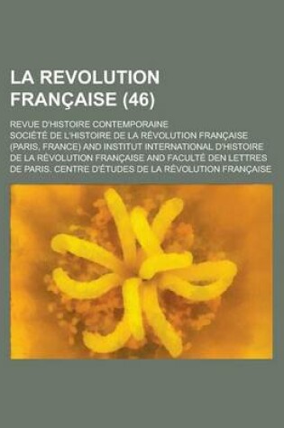 Cover of La Revolution Francaise (46); Revue D'Histoire Contemporaine