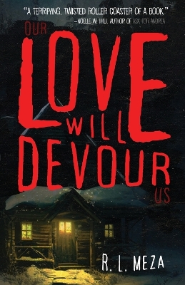 Book cover for Our Love Will Devour Us