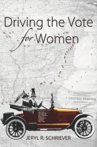 Cover of Driving the Vote for Women