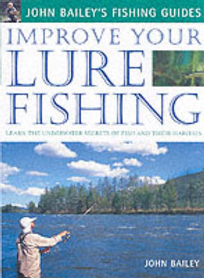 Cover of Improve Your Lure Fishing